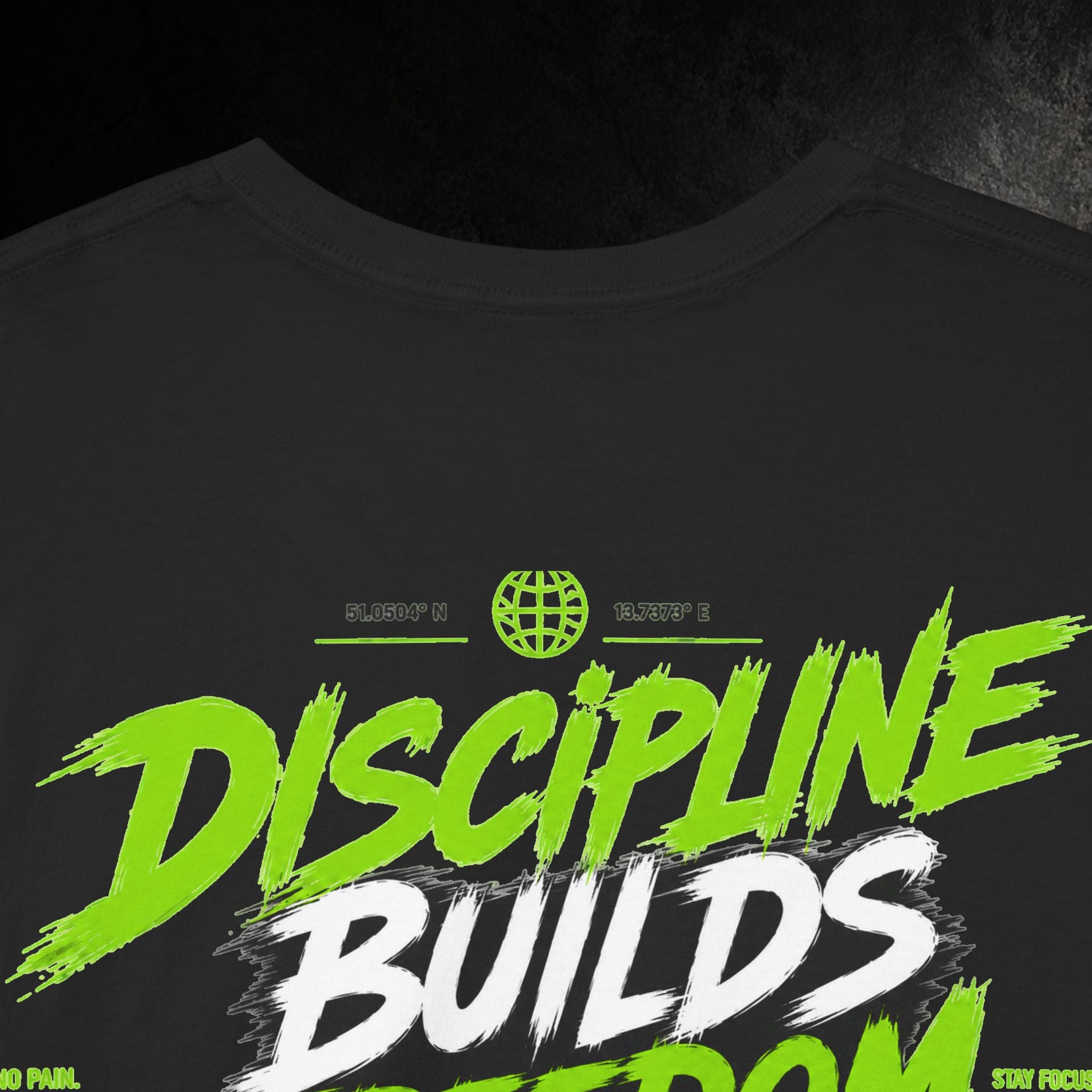 Discipline Builds Freedom Tee
