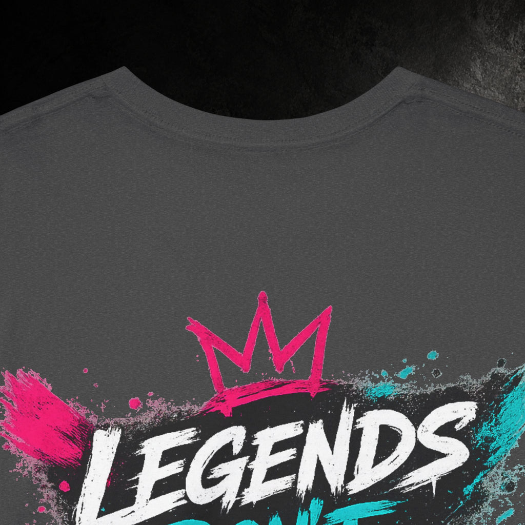 Legends Don't Follow Tee