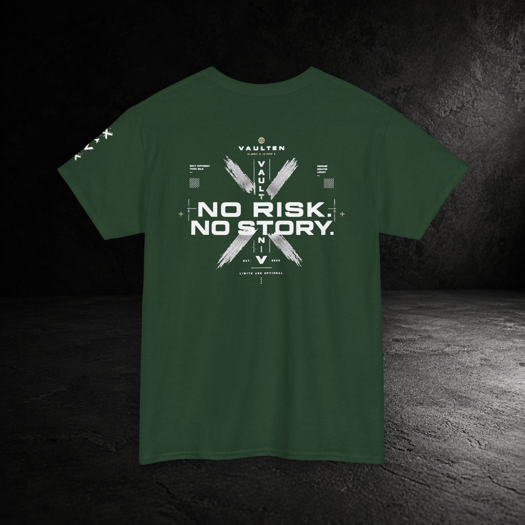 No Risk. No Story. Tee