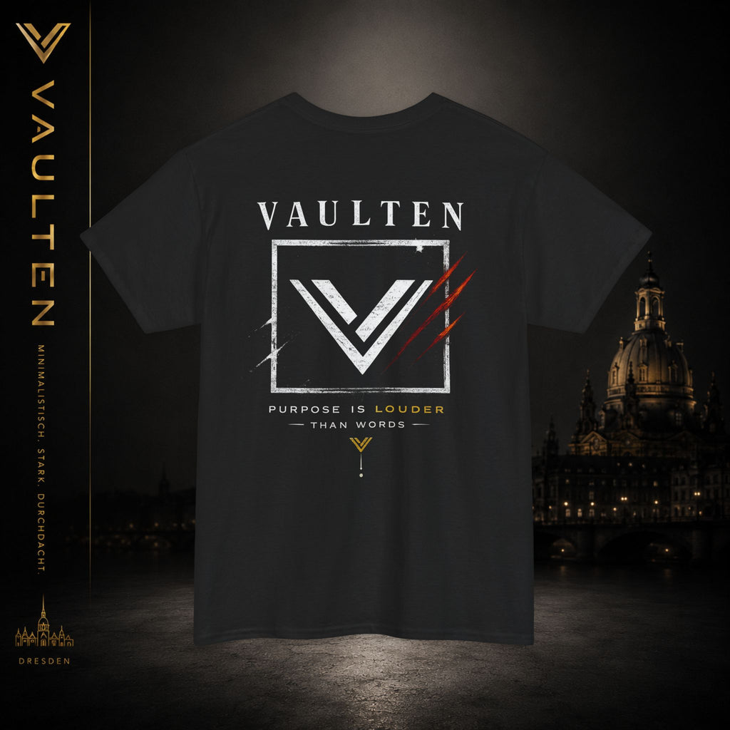 VAULTEN — "Purpose Is Louder Than Words" Graphic T-Shirt