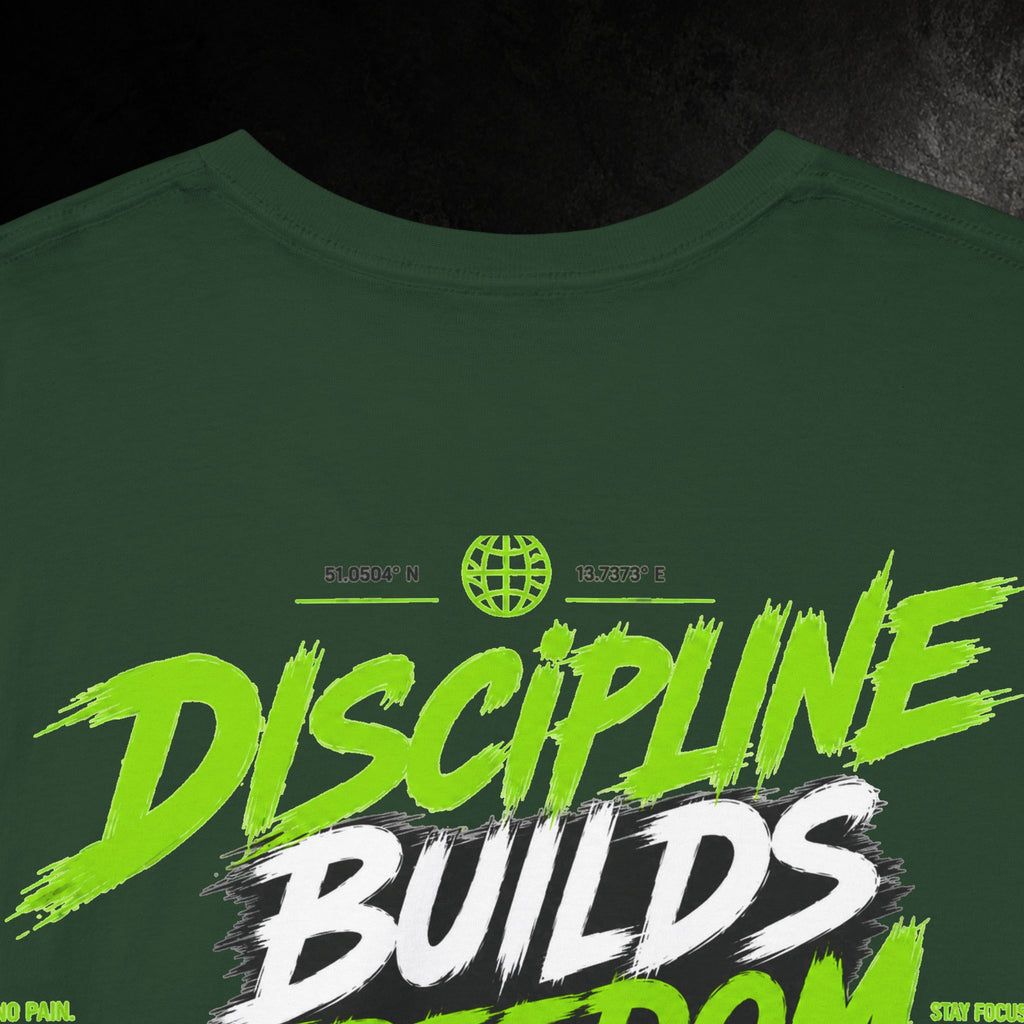 Discipline Builds Freedom Tee