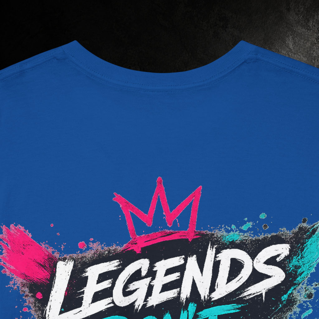 Legends Don't Follow Tee