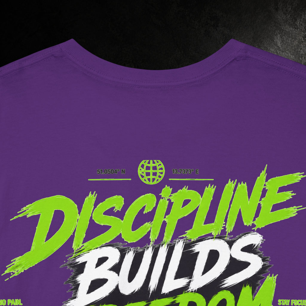 Discipline Builds Freedom Tee