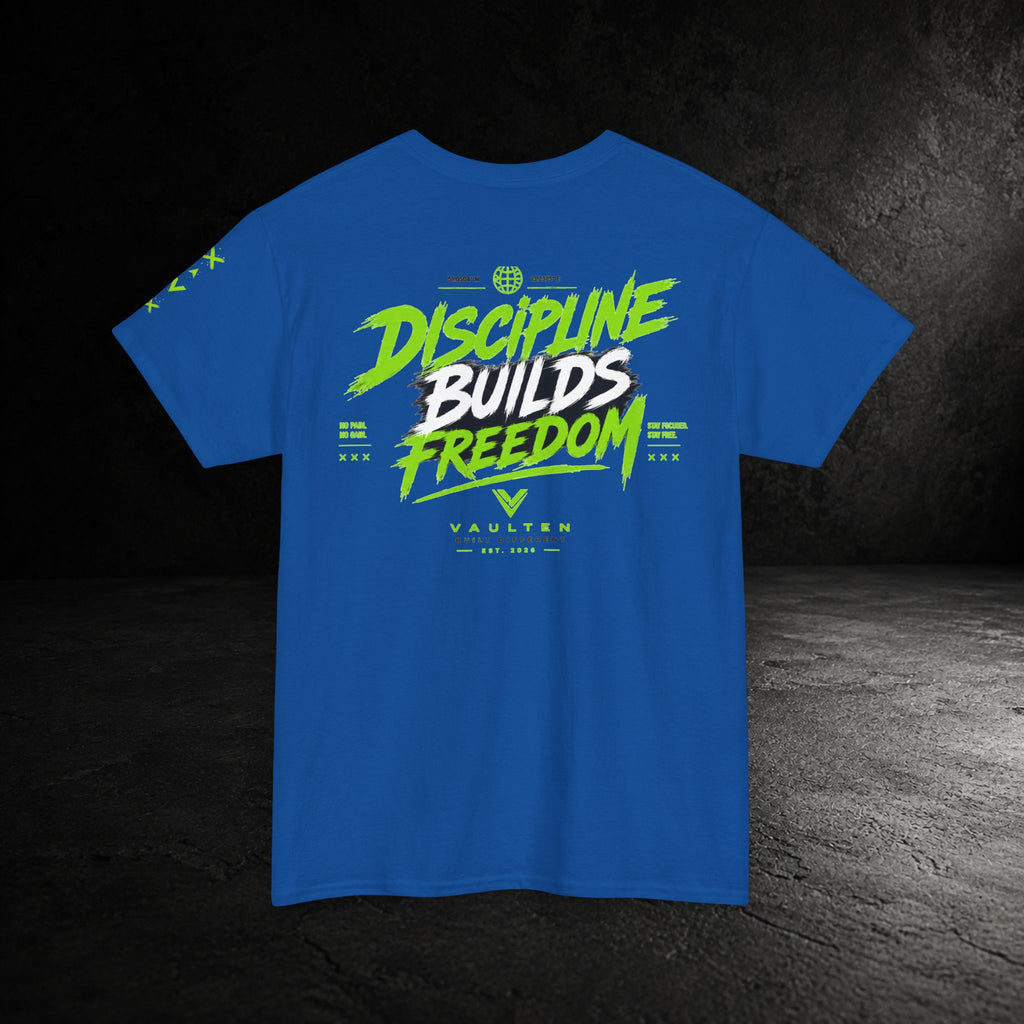 Discipline Builds Freedom Tee