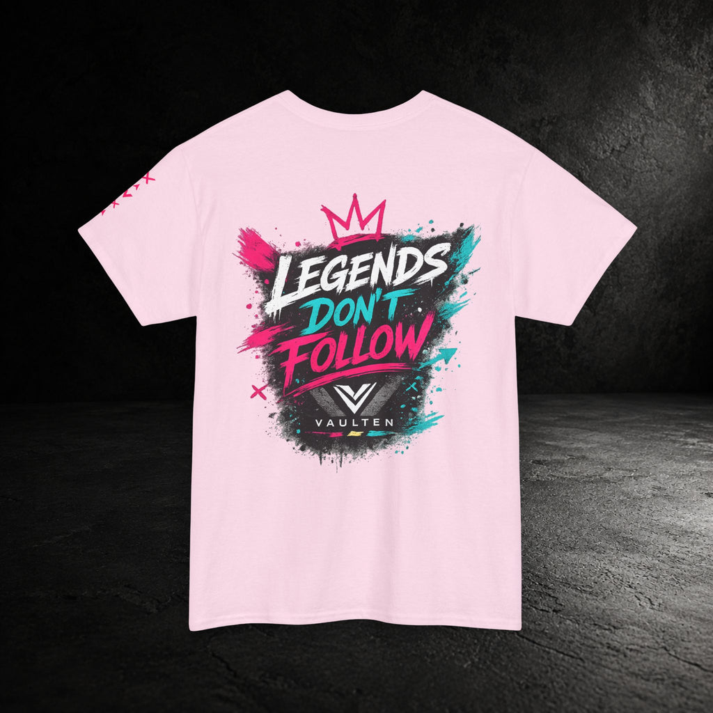 Legends Don't Follow Tee