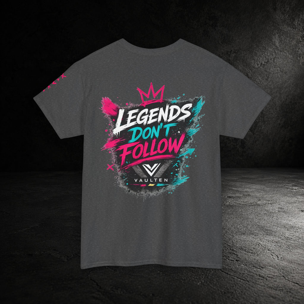 Legends Don't Follow Tee